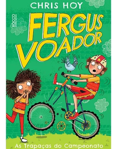 Livro Fergus Voador As Trapaças Do Campeonato De Hoy Chris Edição 1 2019 Portugues Rocco
