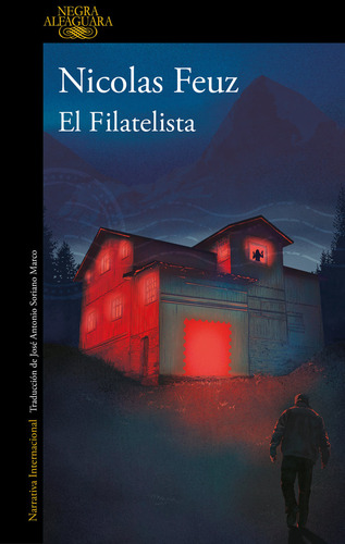 El Filatelista, De Feuz, Nicolas. Editorial Alfaguara, Tapa Libro Fisico En Español