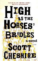 Libro High As The Horses' Bridles - Scott Cheshire