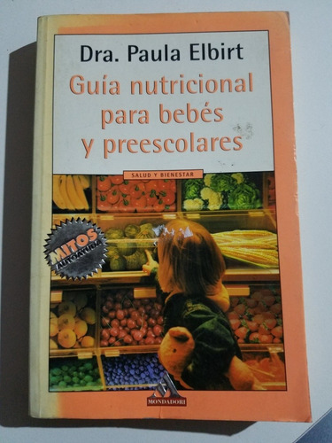 Guia Nutricional Para Bebes Y Preescolares