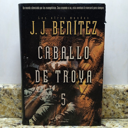Libro Caballo De Troya 5 - J. J. Benitez Planeta Tapa Dura