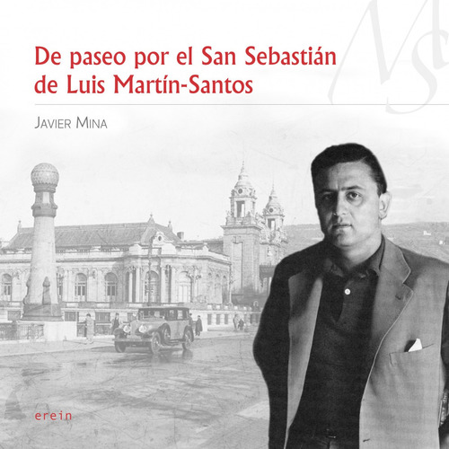 Libro - De Paseo Por El San Sebastián De Luis Martín-santos 