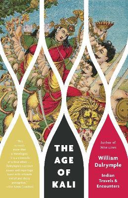 The Age Of Kali - William Dalrymple