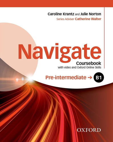 Navigate Pre Intermediate B1 - Coursebook With Online Skills