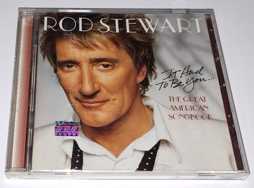 Rod Stewart It Had To Be You Cd P2002