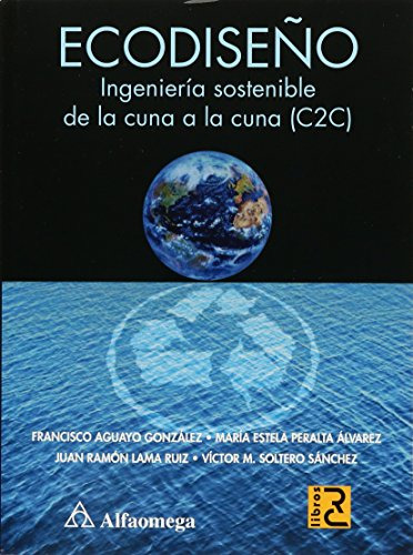 Libro Ecodiseño Ingeniería Sostenible De La Cuna A La Cuna D