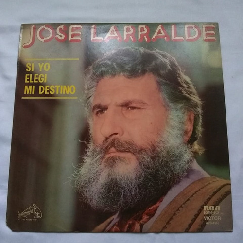 José Larralde - Si Yo Elegí Mi Destino - Vinilo / Kktus