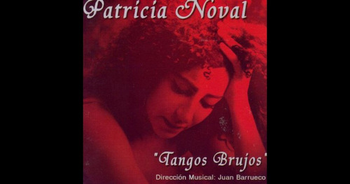 Patricia Noval Tangos Brujos Cd Nuevo Cerrado !!