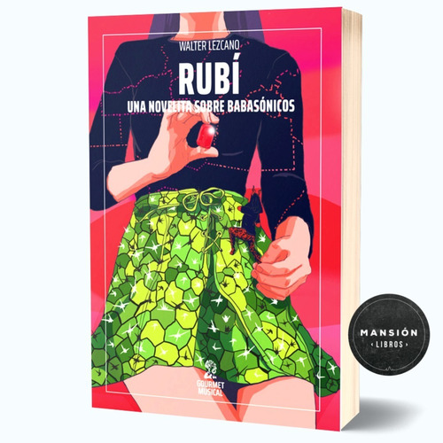 Libro Rubi Novelita Babasonicos Rock Walter Lezcano Gourmet