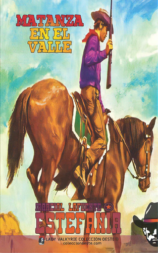 Matanza En El Valle (colecciãâ³n Oeste), De Lady Valkyrie. Editorial Lady Valkyrie Llc, Tapa Blanda En Español