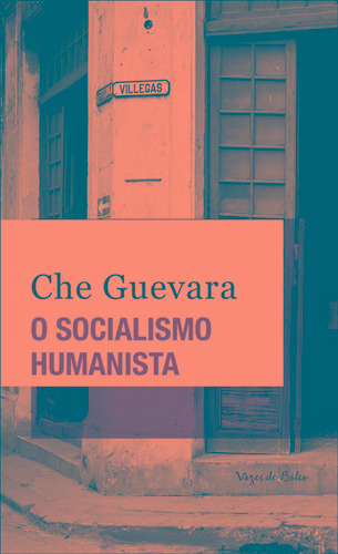 O Socialismo humanista - Ed. Bolso, de Che Guevara, Ernesto. Editora Vozes Ltda., capa mole em português, 2021