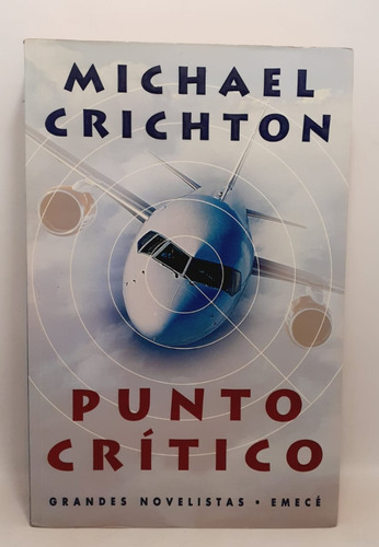 Punto Critico - Michael Crichton - Emece