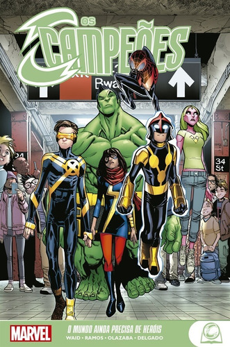 Campeões: O Mundo Ainda Precisa de Heróis: Marvel Teens, de Waid, Mark. Editora Panini Brasil LTDA, capa mole em português, 2021