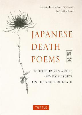 Libro Japanese Death Poems : Written By Zen Monks And Hai...