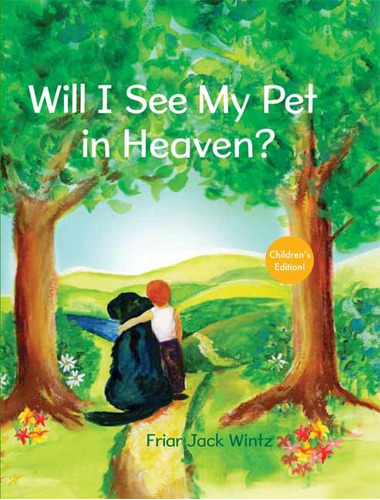 Will I See My Pet In Heaven?, De Wintz, Friar Jack. Editorial Paraclete Press, Tapa Blanda En Inglés