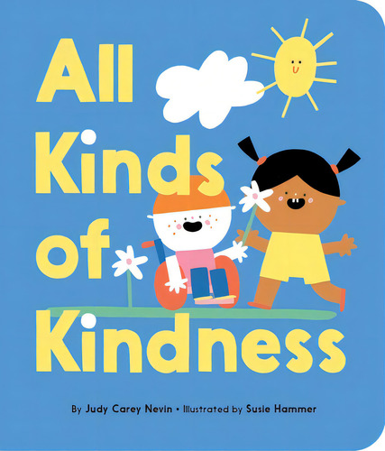 All Kinds Of Kindness, De Carey Nevin, Judy. Editorial Little Simon, Tapa Dura En Inglés