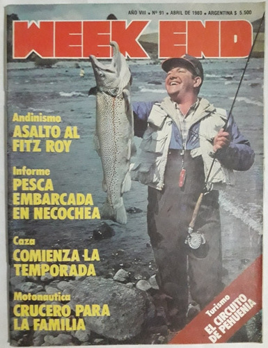 Revista Weekend N° 91 Abril 1980 Caza Pesca Camping Turismo 