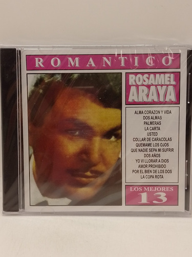 Rosamel Araya Romántico Los Mejores 13 Cd Nuevo 