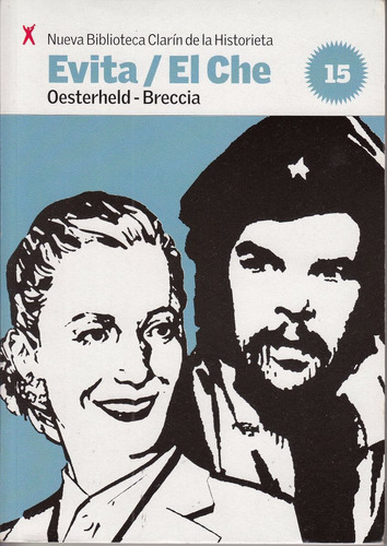 Historieta Eva Peron Che Guevara Oesterheld Y Breccia Comic