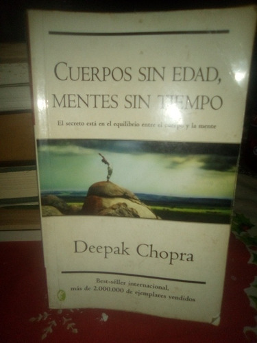 Deepak Chopra Cuerpos Sin Edad Mentes Sin Tiempo