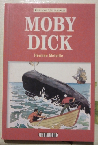 Moby Dick - Herman Melville (adaptación - Servilibro)