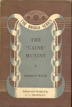 Herman Wouk: The Caine Mutiny