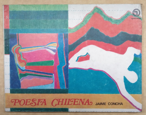 Poesia Chilena. Jaime Concha