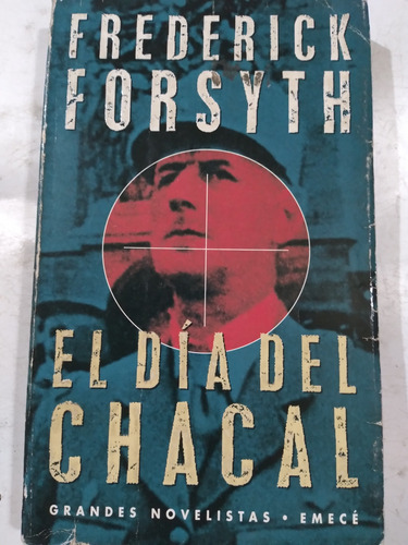 El Día Del Chacal: Frederick Forsyth