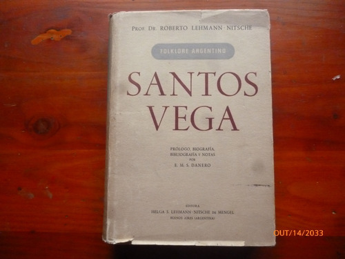 Folklore Argentino Santos Vega Dr.roberto Lehmann