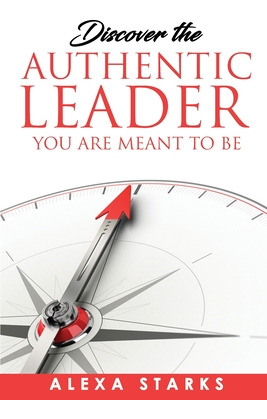 Libro Discover The Authentic Leader You Are Meant To Be -...