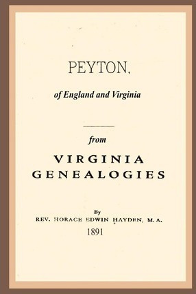 Libro Peyton, Of England And Virginia - Rev Horace Edwin ...