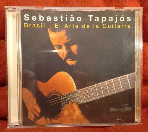 Tapajos Sebastiao Brasil El Arte De La Guitarra, Cd Random.