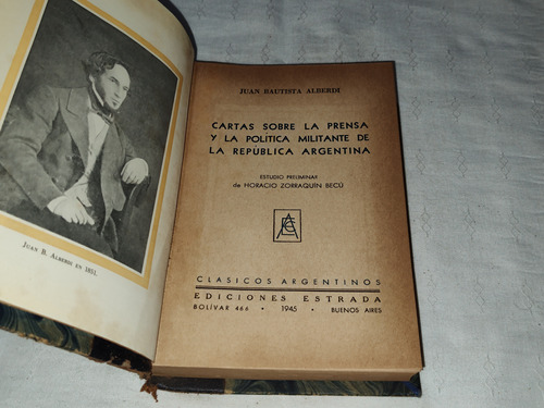 Cartas Sobre La Prensa Y La Politica Militante De La Republi