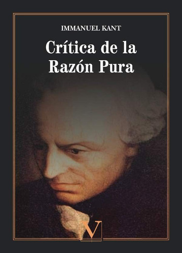 Crítica De La Razón Pura, De Immanuel Kant