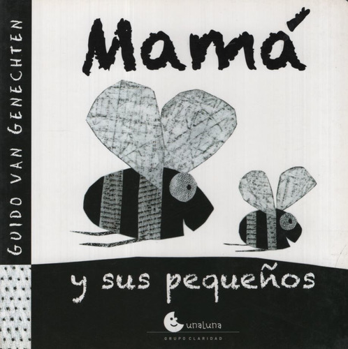 Mama Y Sus Pequeños, De Van Genechten, Guido. Editorial Unaluna, Tapa Dura En Español, 2016