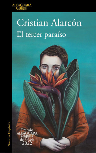 Libro: El Tercer Paraíso (premio Alfaguara 2022)