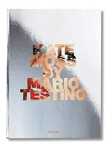 Libro Kate Moss By Mario Testino-plurilingüe&&&