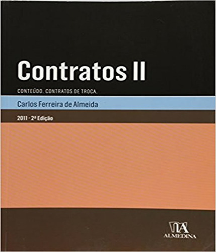 CONTRATOS CONTEÚDO, CONTRATOS DE TROCA, de FERREIRA, ALMEIDA, CARLOS M.F. Editora ALMEDINA, capa mole em português