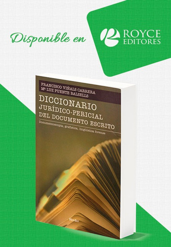 Diccionario Jurídico-pericial Del Documento Escrito