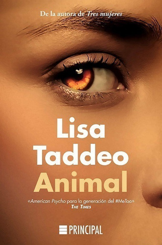 Libro Animal - Lisa Taddeo - Principal De Los Libros