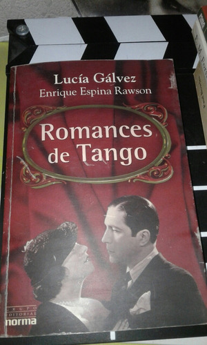 Romances De Tango.lucia Galvez. Enrique Espina Rawson.