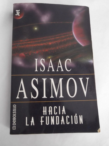 Hacia La Fundacion Isaac Asimov Ciencia Ficcion 