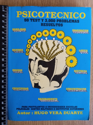 Psicotécnico, 50 Test Y 3000 Problemas Resueltos - Hugo Vera