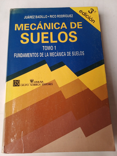Mecánica De Suelos 1 Juárez Badillo- Rico Rodríguez (Usado)