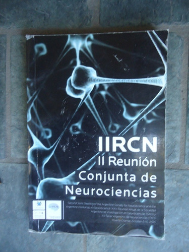 Iircn   2da Reunion Conjunta De Neurociencias - 2010