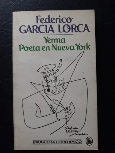 Yerma / Poeta En Nueva York - Federico Gracia Lorca - 1982