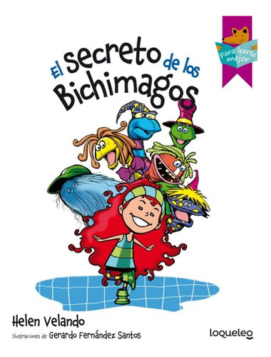 Secreto De Los Bichimagos, El - Velando, Helen