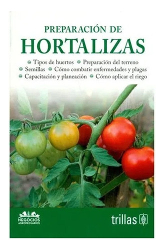 Libro Preparacion De Hortalizas.  Trillas.  Libro De Segunda