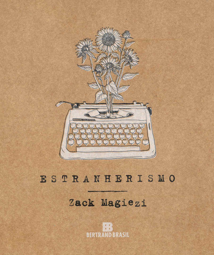 Estranherismo, de Magiezi, Zack. Editora Bertrand Brasil Ltda., capa mole em português, 2016