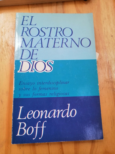 El Rostro Materno De Dios Leonardo Boff Librería Pendragon